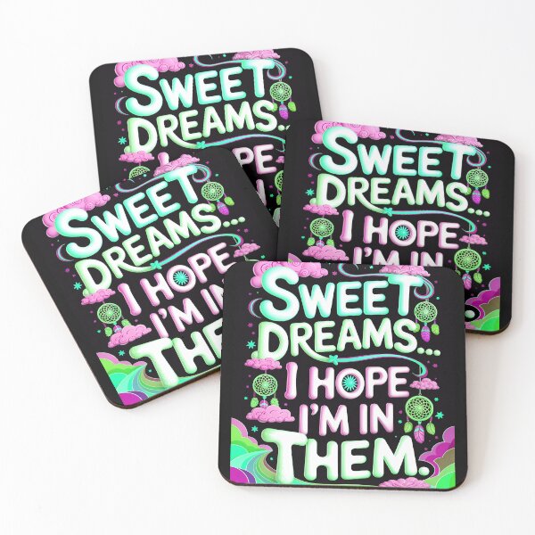 Item preview, Sweet Dreams I Hope I'm In Them Funny Quote designed and sold by TheArtOfPat.