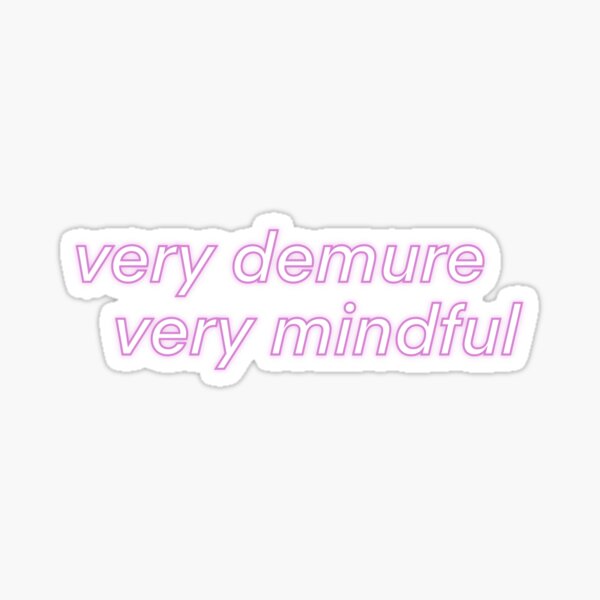 Item preview, Very demure, very mindful text sticker designed and sold by tigerrrcat.