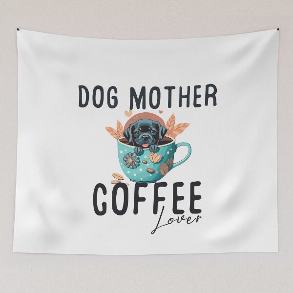 Item preview, Dog Mother Coffee Lover designed and sold by PetSafari.