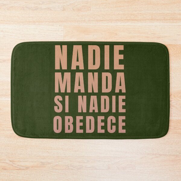 Item preview, Nobody commands if nobody obeys. spanish quotes designed and sold by La Loca.