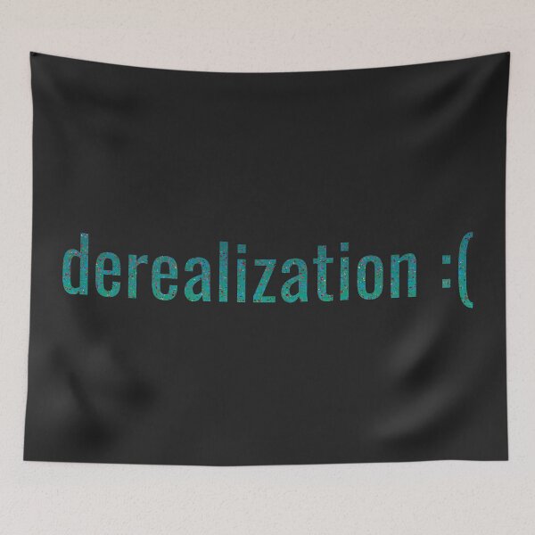 Item preview, Derealization Teal Text designed and sold by MusicArtAndGrind.