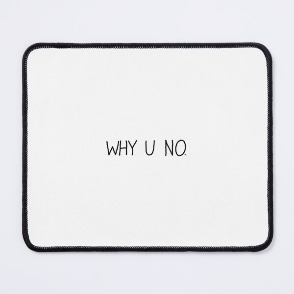 Item preview, Why U No. designed and sold by FP-097.
