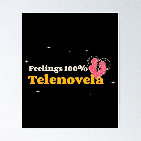 Item preview, Feelings 100% Telenovela Telenovelas designed and sold by SvenJ94.