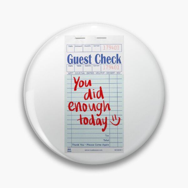 Item preview, you did enough today - guest check designed and sold by dearestbrenda.