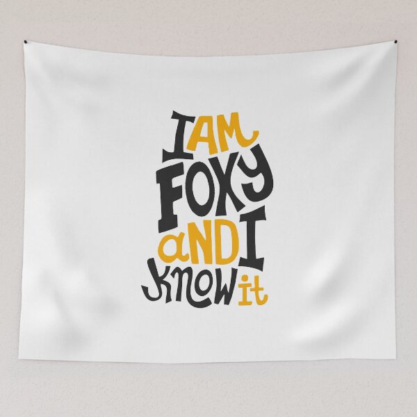 Item preview, I Am Foxy; designed and sold by StickerApe.