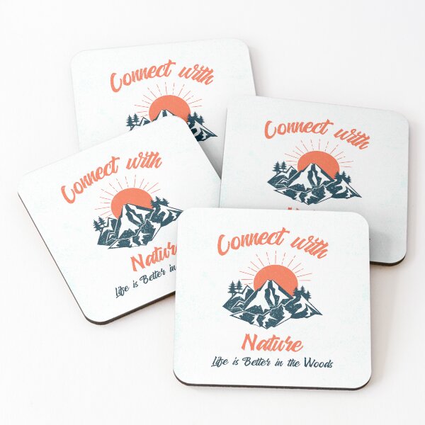 Item preview, Connect with Nature Life is better in the woods  designed and sold by NW Pacific Creations.