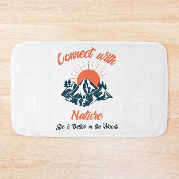 Item preview, Connect with Nature Life is better in the woods  designed and sold by NW Pacific Creations.