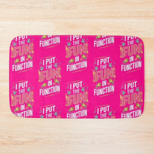 Item preview, Colorful I Put The Fun In FUNction - Pink designed and sold by JLEmporium.