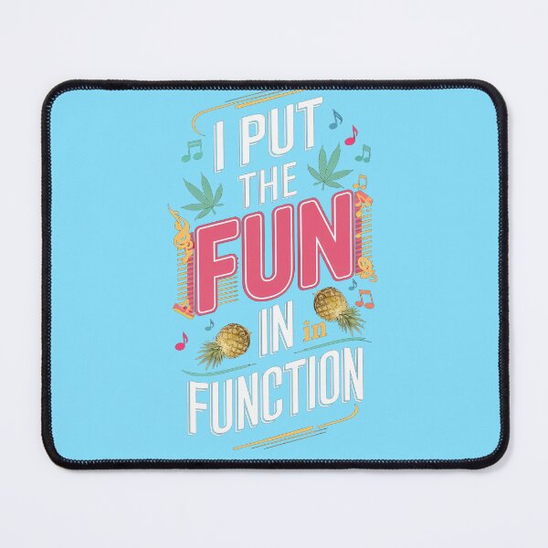 Item preview, I Put The Fun In FUNction - Light blue designed and sold by JLEmporium.