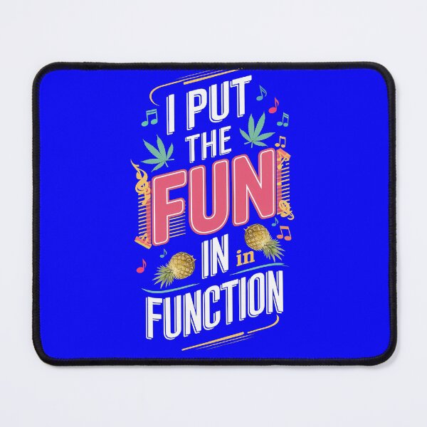 Item preview, Colorful I Put The Fun In FUNction - Dark blue designed and sold by JLEmporium.