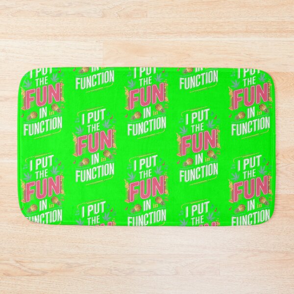 Item preview, Colorful I Put The Fun In FUNction - Green designed and sold by JLEmporium.