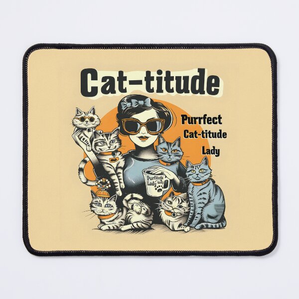 Item preview, Cat-titude Wordplay Cat Lady Purrfect Cat-titude Lady Cat Rescue designed and sold by scooterbaby.