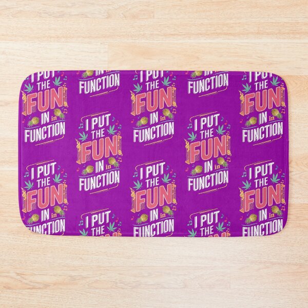 Item preview, Colorful I Put The Fun In FUNction - Purple designed and sold by JLEmporium.