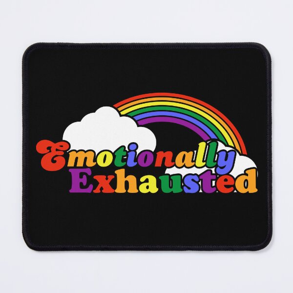 Item preview, Emotionally exhausted designed and sold by remerasnerdas.