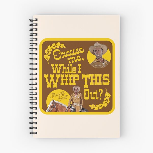 Item preview, Blazing Saddles - Sheriff Bart 'Whip This Out' designed and sold by acquiesce13.