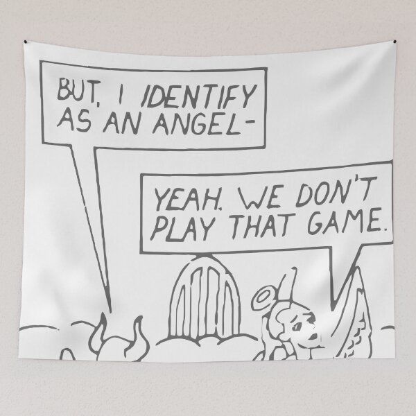 Item preview, But I Identify As An Angel Funny Joke Meme designed and sold by teenugs.