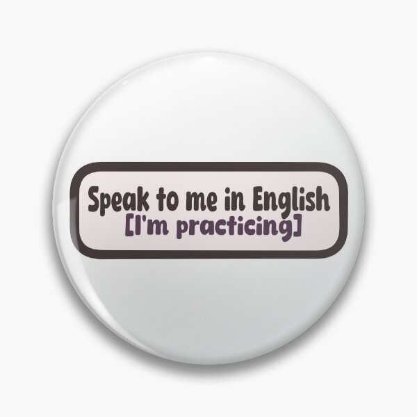 Item preview, Speak to me in English designed and sold by ddthewizard.