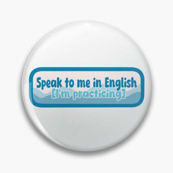 Item preview, Speak to me in English designed and sold by ddthewizard.