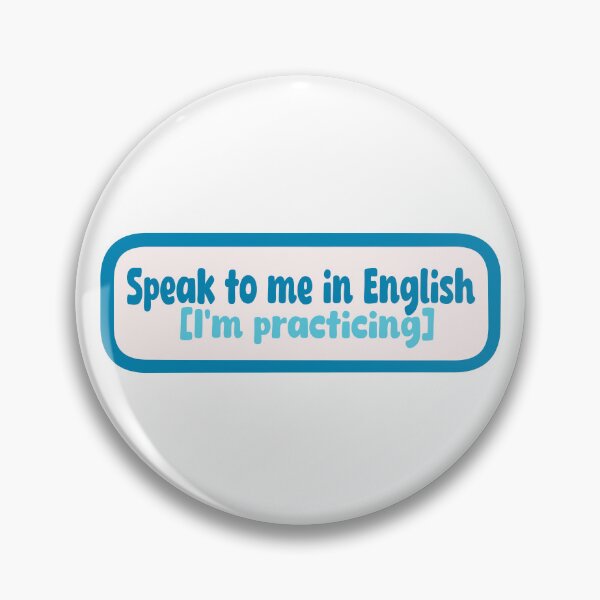 Item preview, Speak to me in English designed and sold by ddthewizard.
