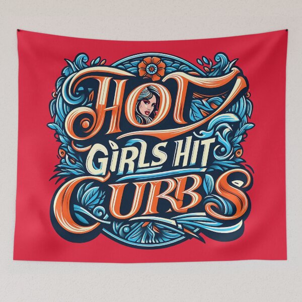 Item preview, Hot Girls Hit Curbs, typography designed and sold by maxmaj.