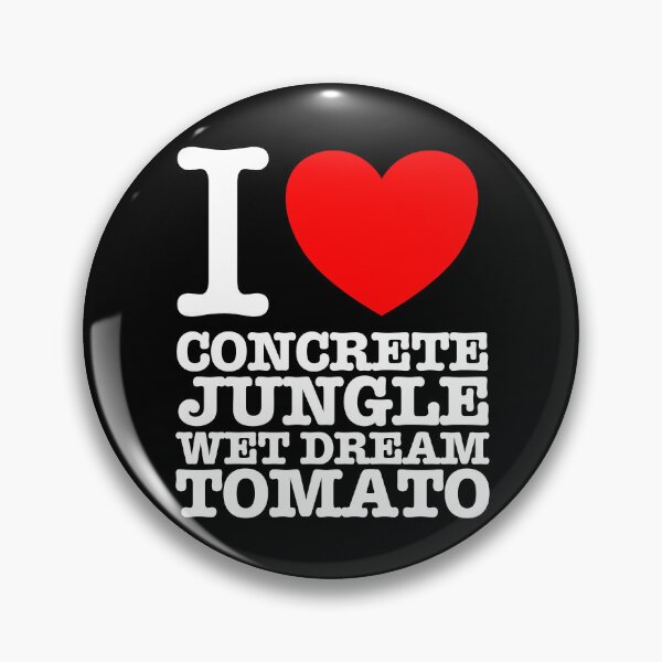 Item preview, I LOVE CONCRETE JUNGLE WET DREAM TOMATO (BLK) designed and sold by acquiesce13.