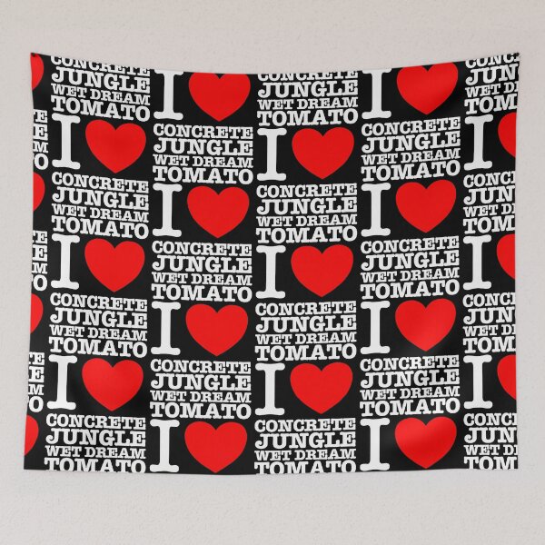 Item preview, I LOVE CONCRETE JUNGLE WET DREAM TOMATO (BLK) designed and sold by acquiesce13.