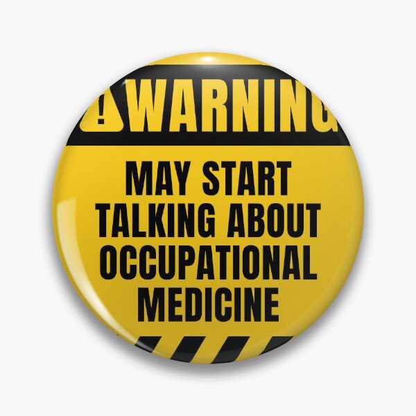 Item preview, Occupational Medicine Funny Warning Quote designed and sold by MaryAller.