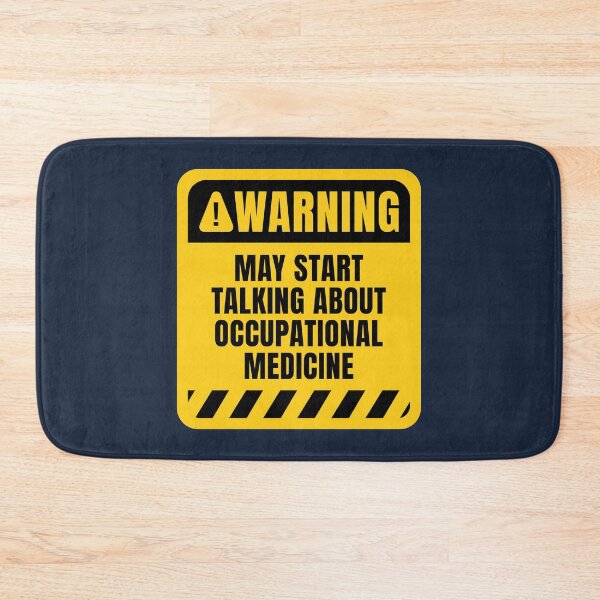 Item preview, Occupational Medicine Funny Warning Quote designed and sold by MaryAller.