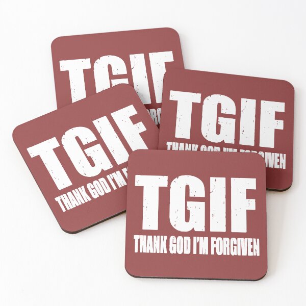 Item preview, TGIF Thank God I'm Forgiven designed and sold by teenugs.