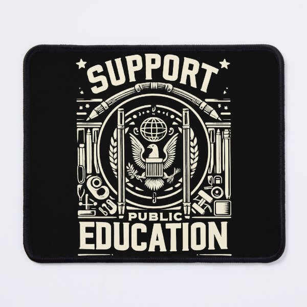 Item preview, Support Public Education designed and sold by RafaelLima7.