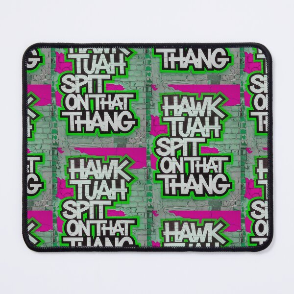 Item preview, Hawk Tuah Spit On That Thang Funny Meme Quote designed and sold by TheArtOfPat.