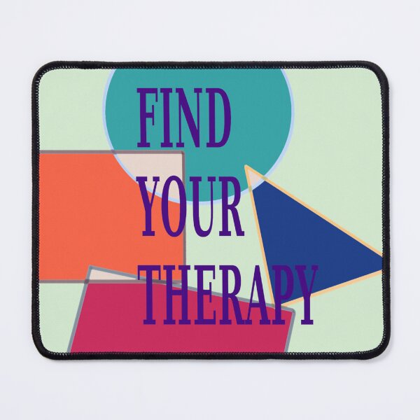 Item preview, Find Your Therapy designed and sold by rubiinspirations.