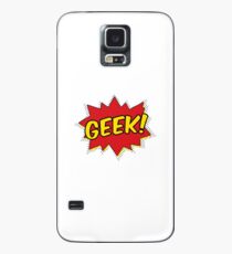 Super Geek Case/Skin for Samsung Galaxy