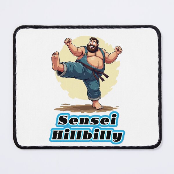 Item preview, Sensei Hillbilly: Hillbilly High Kick designed and sold by TeddVentures.