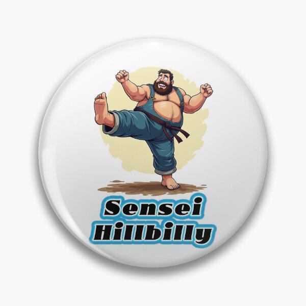 Item preview, Sensei Hillbilly: Hillbilly High Kick designed and sold by TeddVentures.