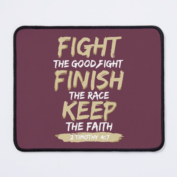 Item preview, Fight The Good Fight Finish The Race Keep The Faith 2 Timothy 4 designed and sold by teenugs.
