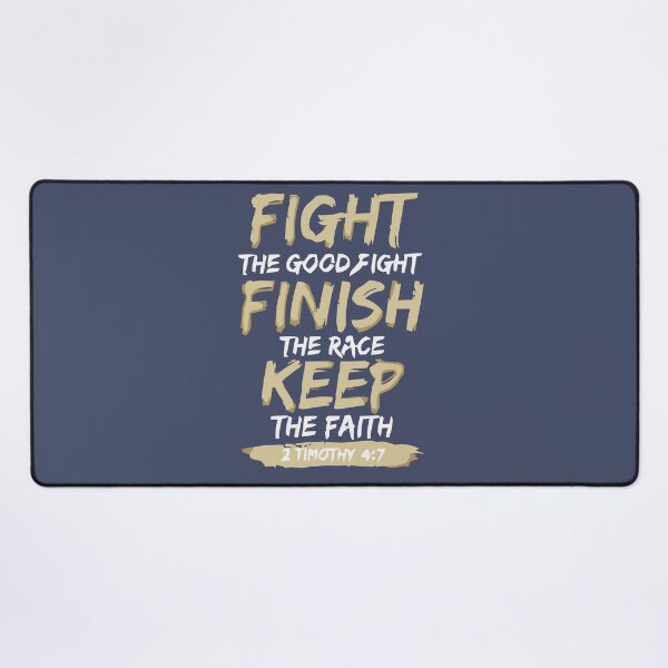 Item preview, Fight The Good Fight Finish The Race Keep The Faith 2 Timothy 4 designed and sold by teenugs.