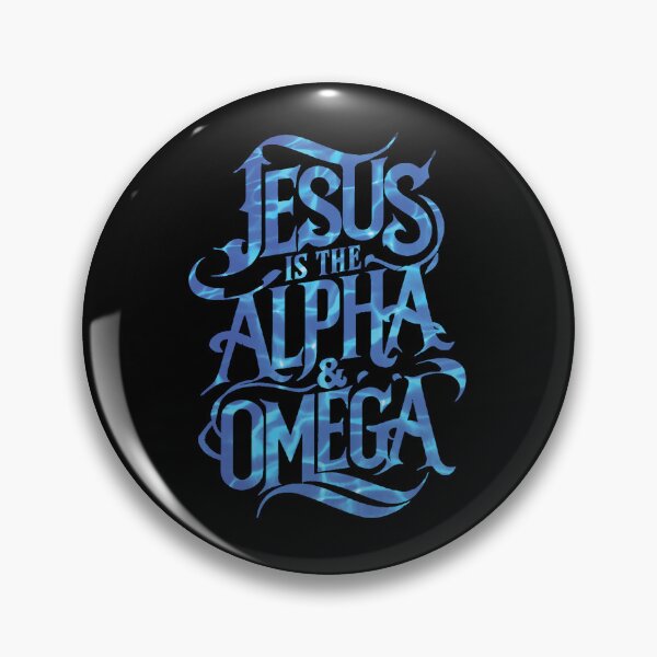 Item preview, Jesus Is The Alpha & Omega/Water designed and sold by DestinyReborn.