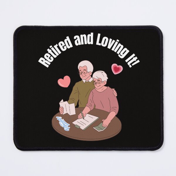 Item preview, Retired and Loving It! Tee for Happy Retirees designed and sold by LoliDesignShop.