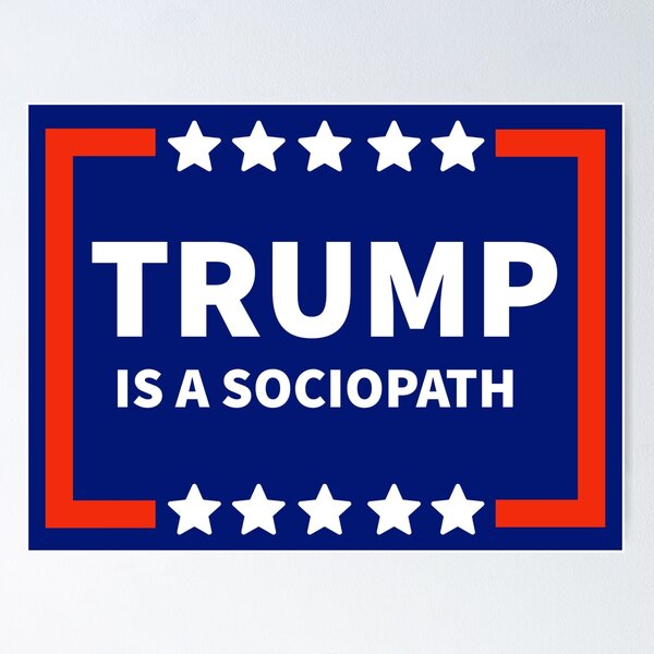 Item preview, Trump is a sociopath  designed and sold by Rachel the Artist .