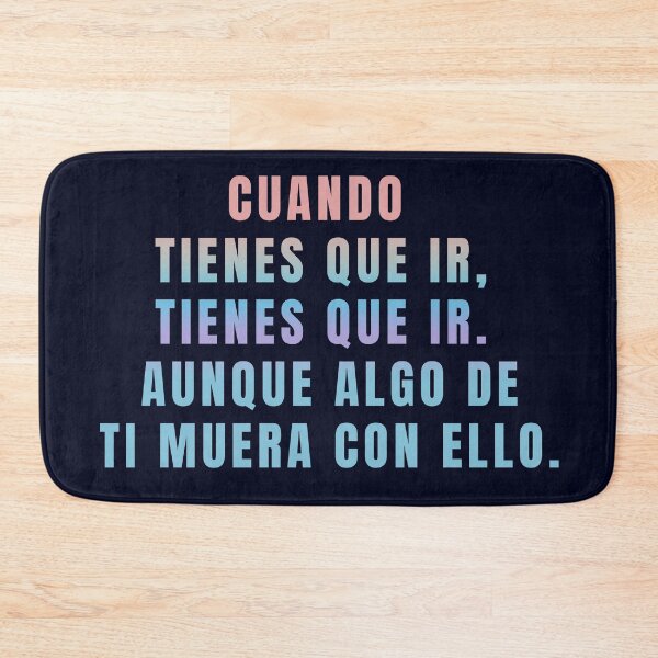 Item preview, When You Have To Go, You Have To Go. Even If Something In You Dies With It designed and sold by La Loca.