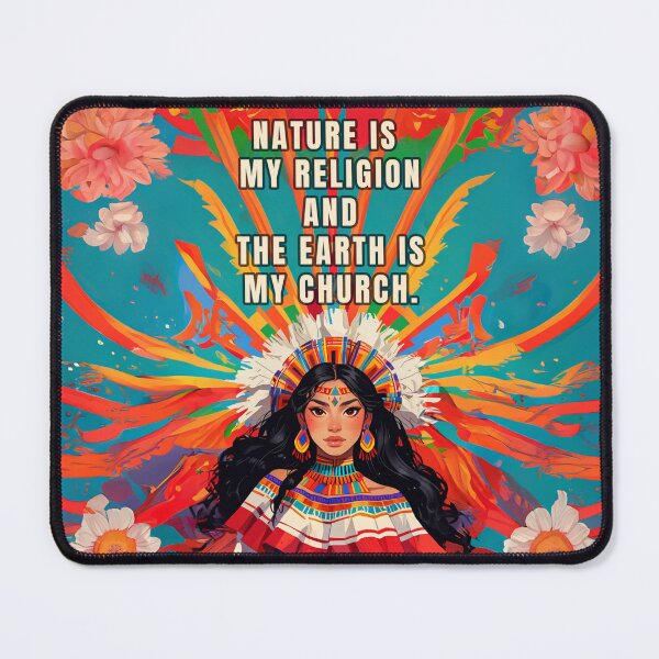 Item preview, Native American woman. Nature is my religion and the earth is my church. designed and sold by La Loca.