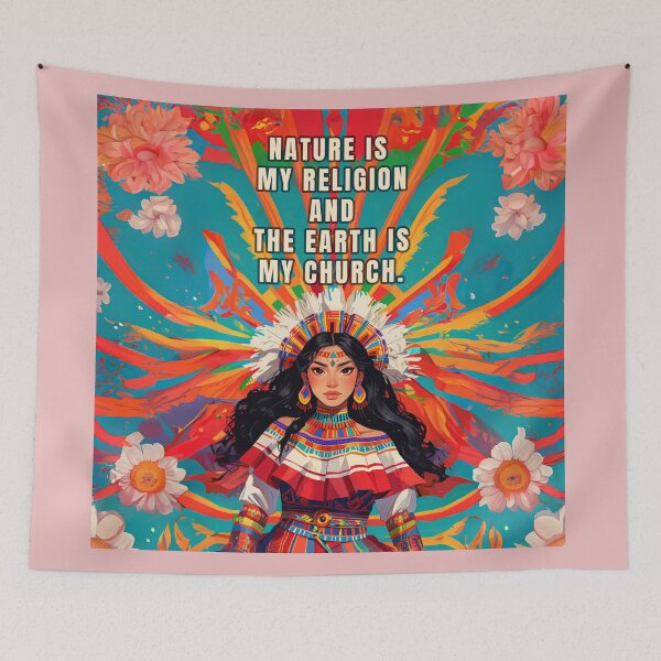 Item preview, Native American woman. Nature is my religion and the earth is my church. designed and sold by La Loca.