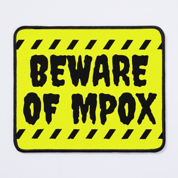 Item preview, Beware of Mpox designed and sold by FluxAuraTees.