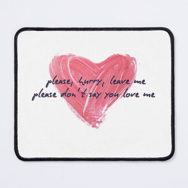 Item preview, please hurry leave me don't say you love me quote on lipgloss heart - Mitski - First Love/Late Spring designed and sold by cherrytheory.