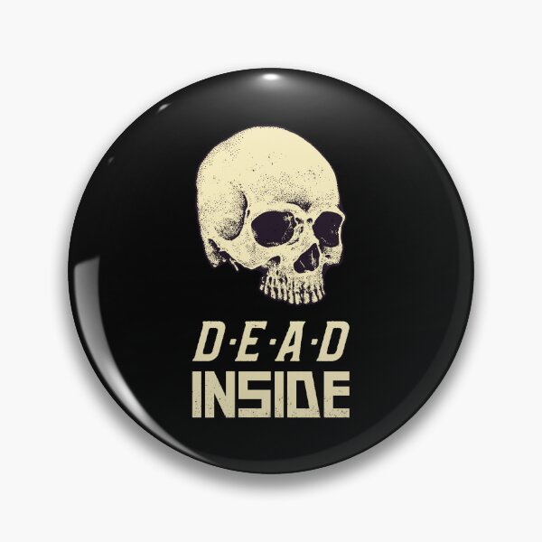 Item preview, Dead inside designed and sold by Tracetees.