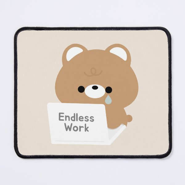 Item preview, Overworked Brown Bear designed and sold by theladyernestember.