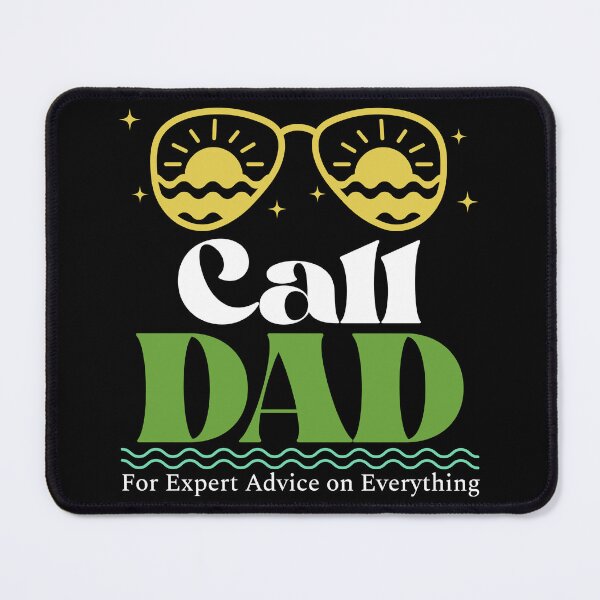 Item preview, Call Dad: For Expert Advice on Everything designed and sold by TrippyOutfitter.