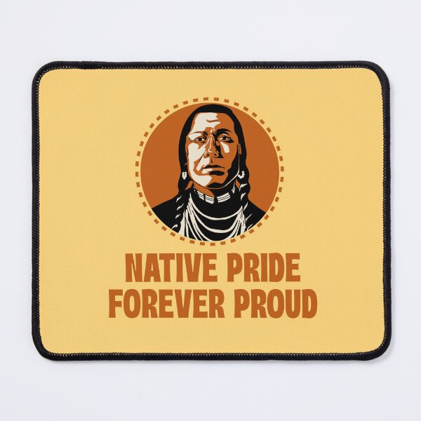 Item preview, Native Pride Forever Proud designed and sold by 87-Aesthetics.