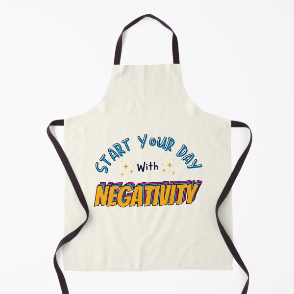 Item preview, Start Your Day With Negativity designed and sold by LufiasArts.